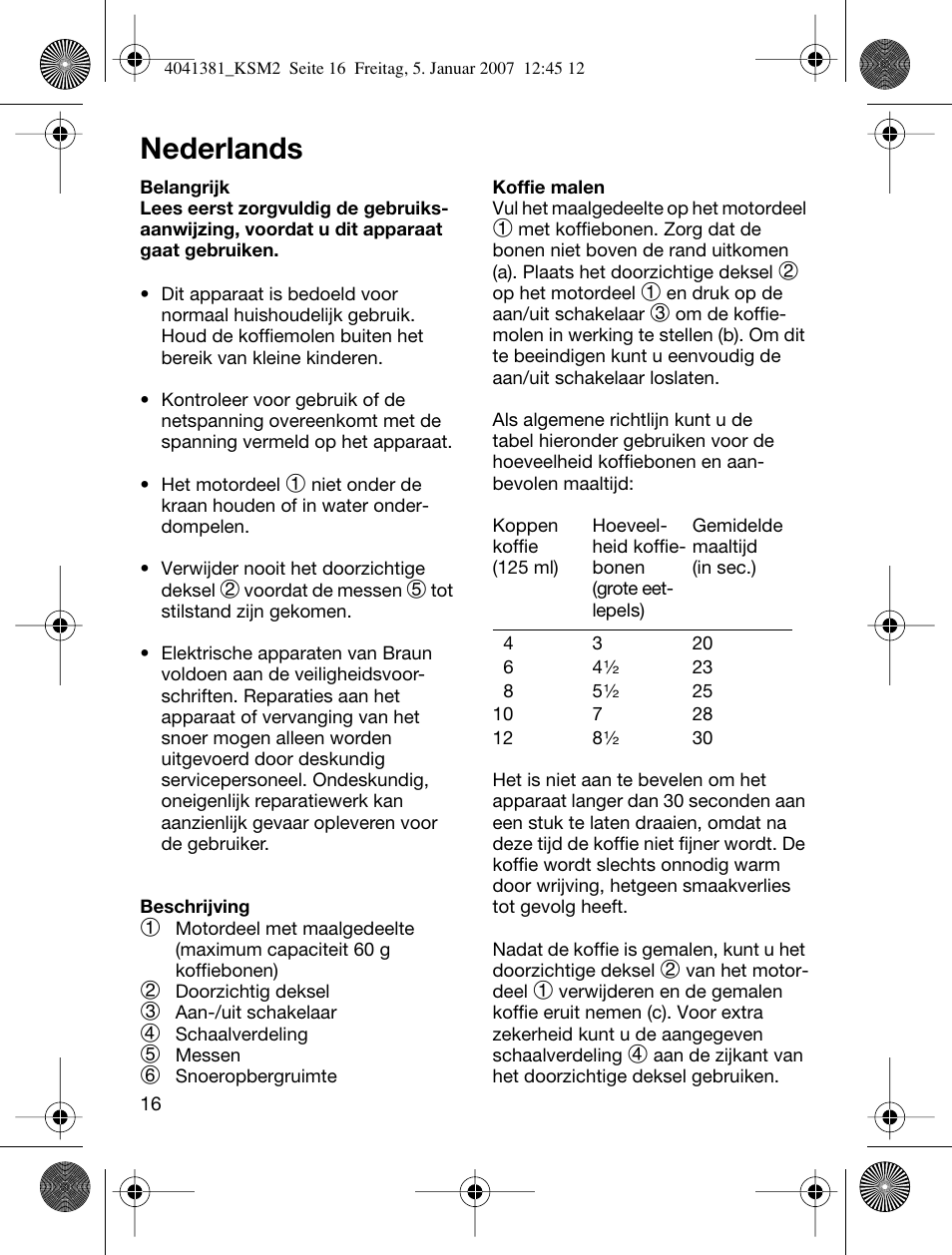 Nederlands | Braun 4041 User Manual | Page 16 / 43