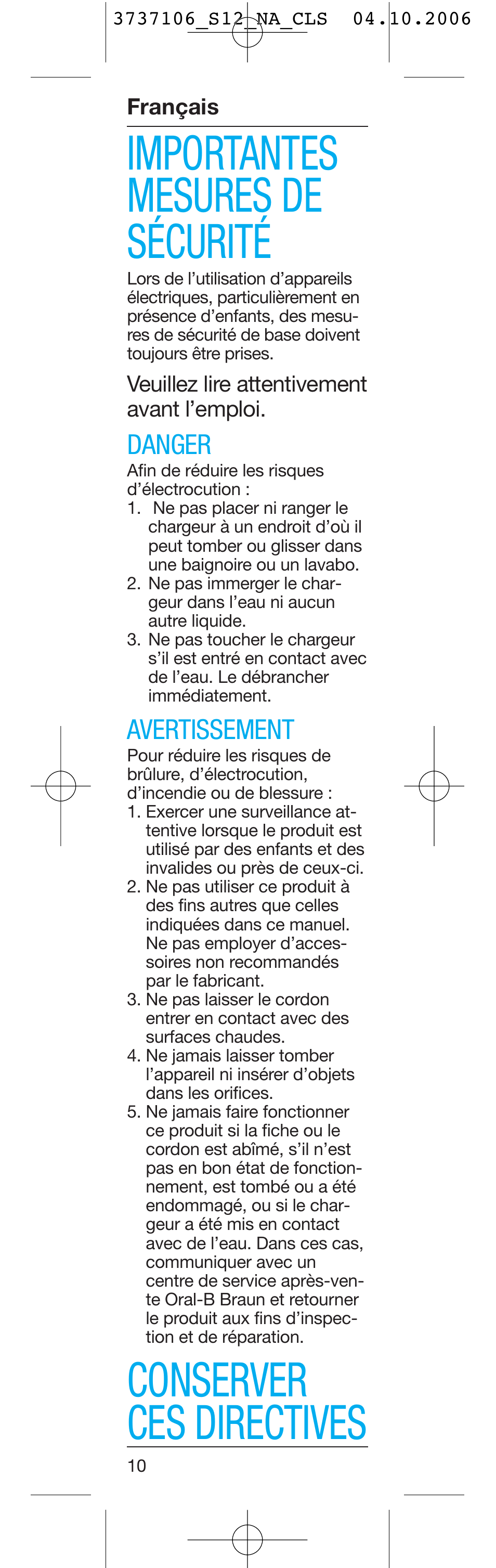 Importantes mesures de sécurité, Conserver ces directives, Danger | Avertissement | Braun Oral-B S12513 User Manual | Page 10 / 20