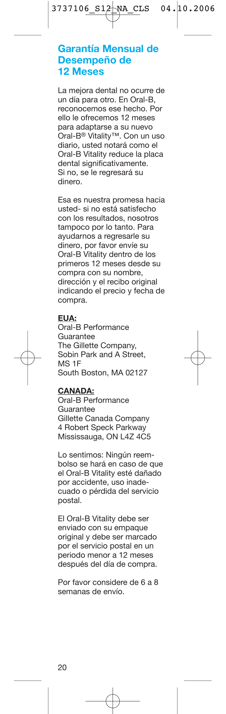 Garantía mensual de desempeño de 12 meses | Braun Oral-B S12513 User Manual | Page 20 / 20