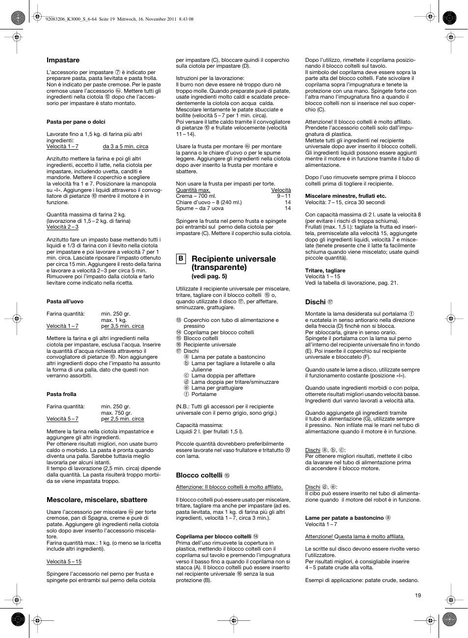 Recipiente universale (transparente) | Braun MULTIQUICK 7 K3000 User Manual | Page 18 / 61