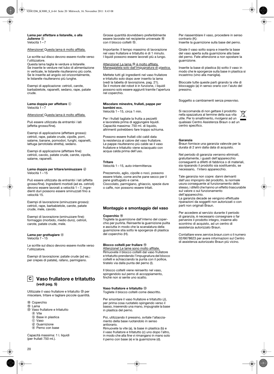 Vaso frullatore e tritatutto | Braun MULTIQUICK 7 K3000 User Manual | Page 19 / 61