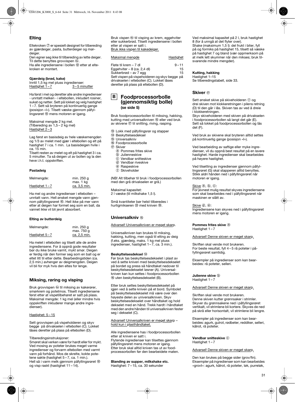 Foodprocessorbolle (gjennomsiktig bolle) | Braun MULTIQUICK 7 K3000 User Manual | Page 30 / 61