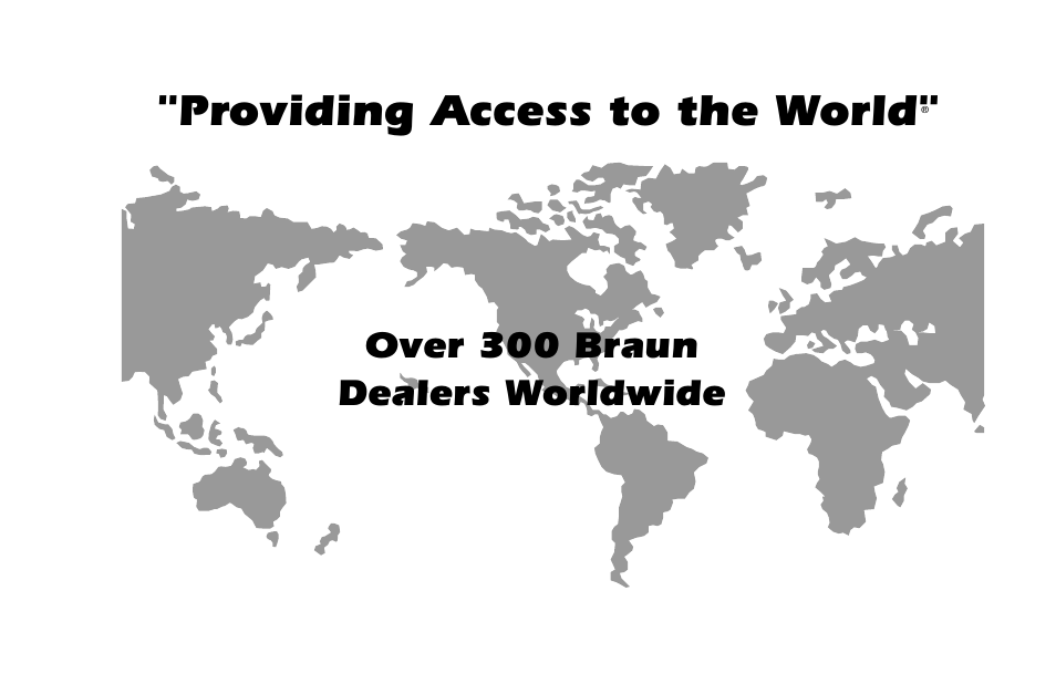 Providing access to the world, Over 300 braun dealers worldwide | Braun VL955 User Manual | Page 39 / 40