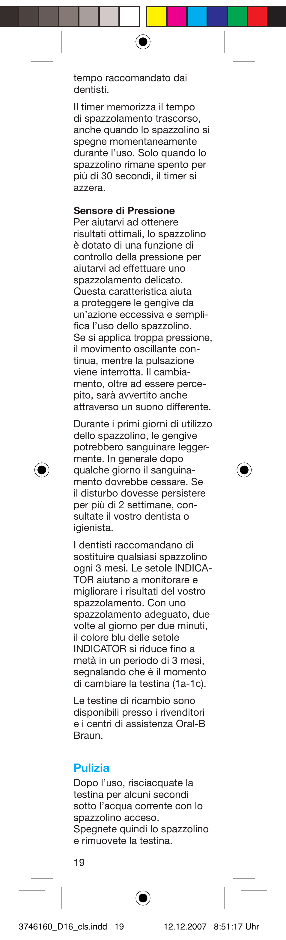 Pulizia | Braun 4729 Series User Manual | Page 20 / 26