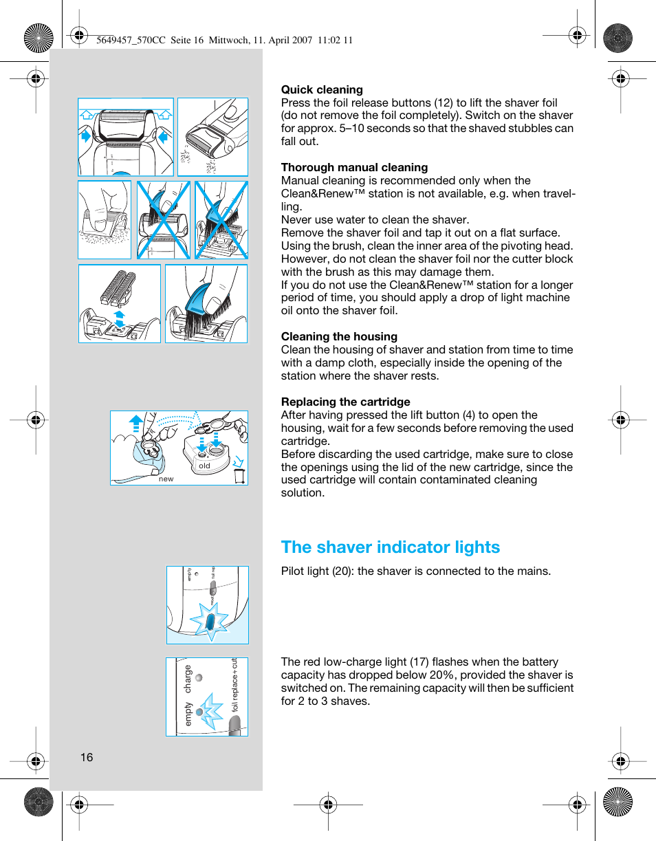 The shaver indicator lights | Braun 5649 User Manual | Page 16 / 18