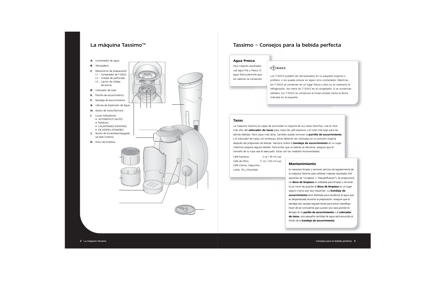 Tassimo – consejos para la bebida perfecta, La máquina tassimo, Mantenimiento | Tazas, Agua fresca | Braun Hot Beverage Machine User Manual | Page 24 / 31