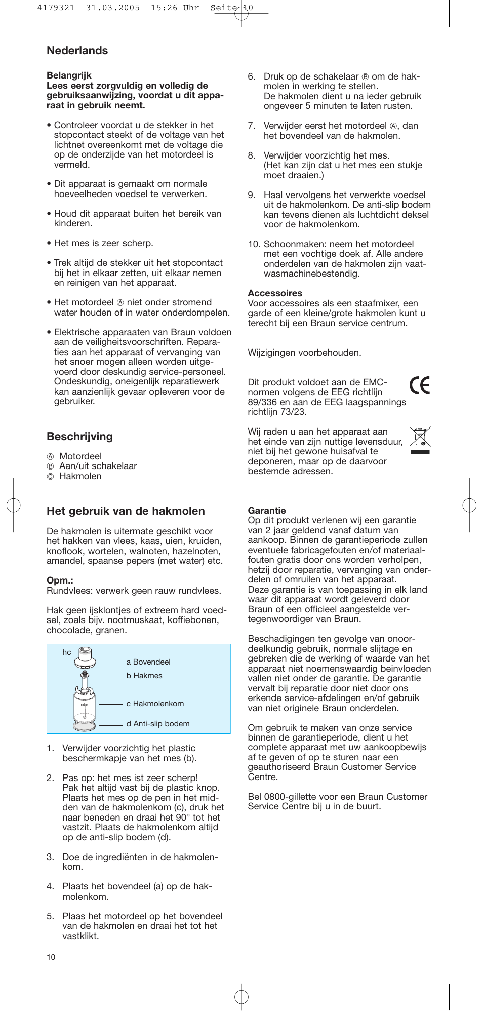 Nederlands, Beschrijving, Het gebruik van de hakmolen | Braun CH 100 User Manual | Page 10 / 17