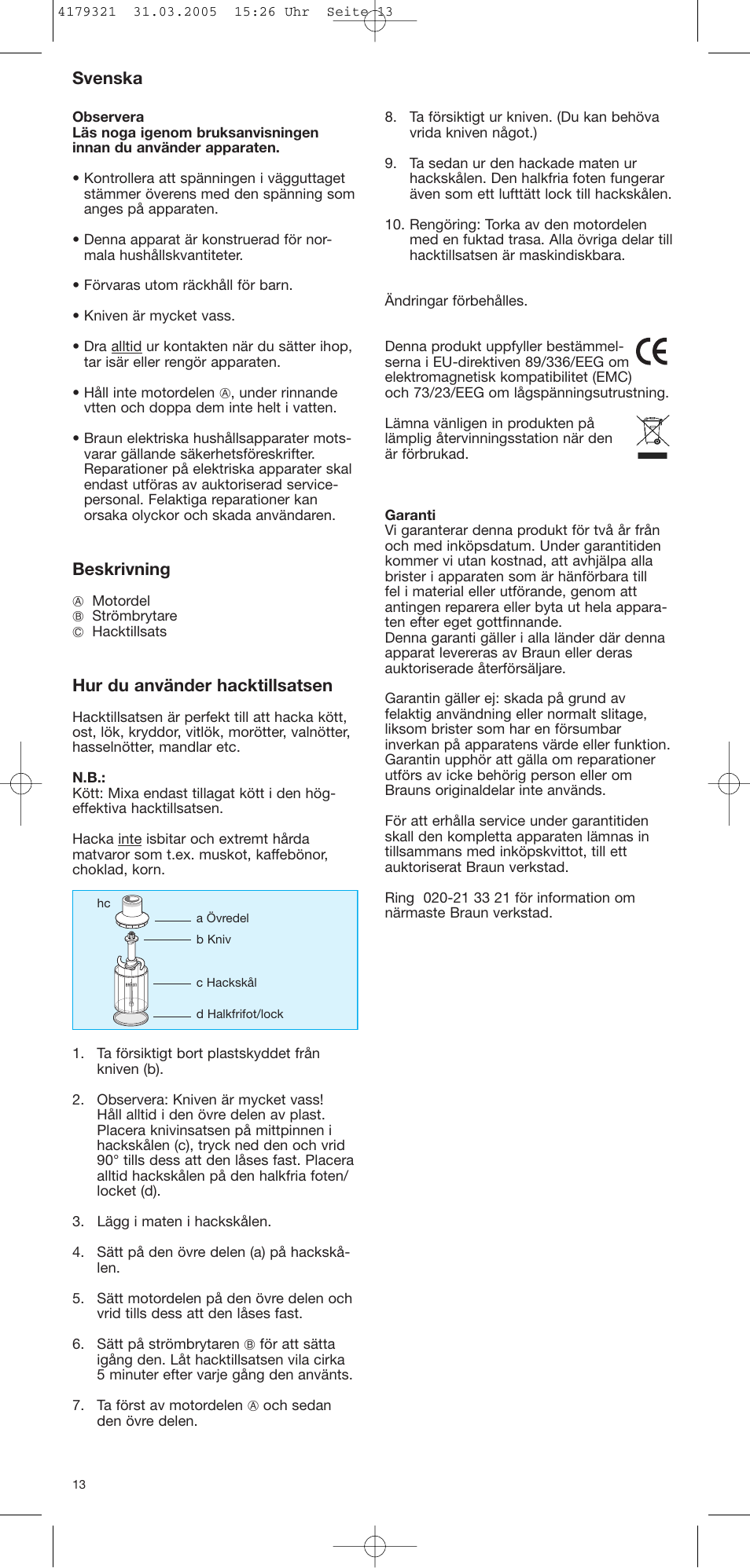 Svenska, Beskrivning, Hur du använder hacktillsatsen | Braun CH 100 User Manual | Page 13 / 17