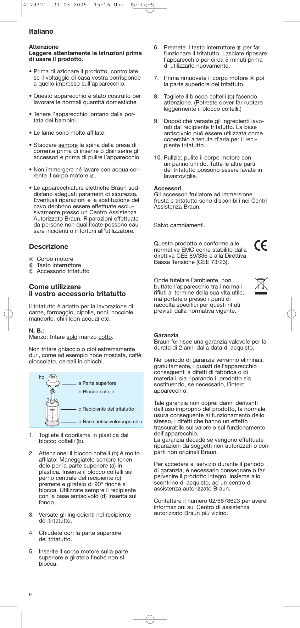 Italiano, Descrizione, Come utilizzare il vostro accessorio tritatutto | Braun CH 100 User Manual | Page 9 / 17