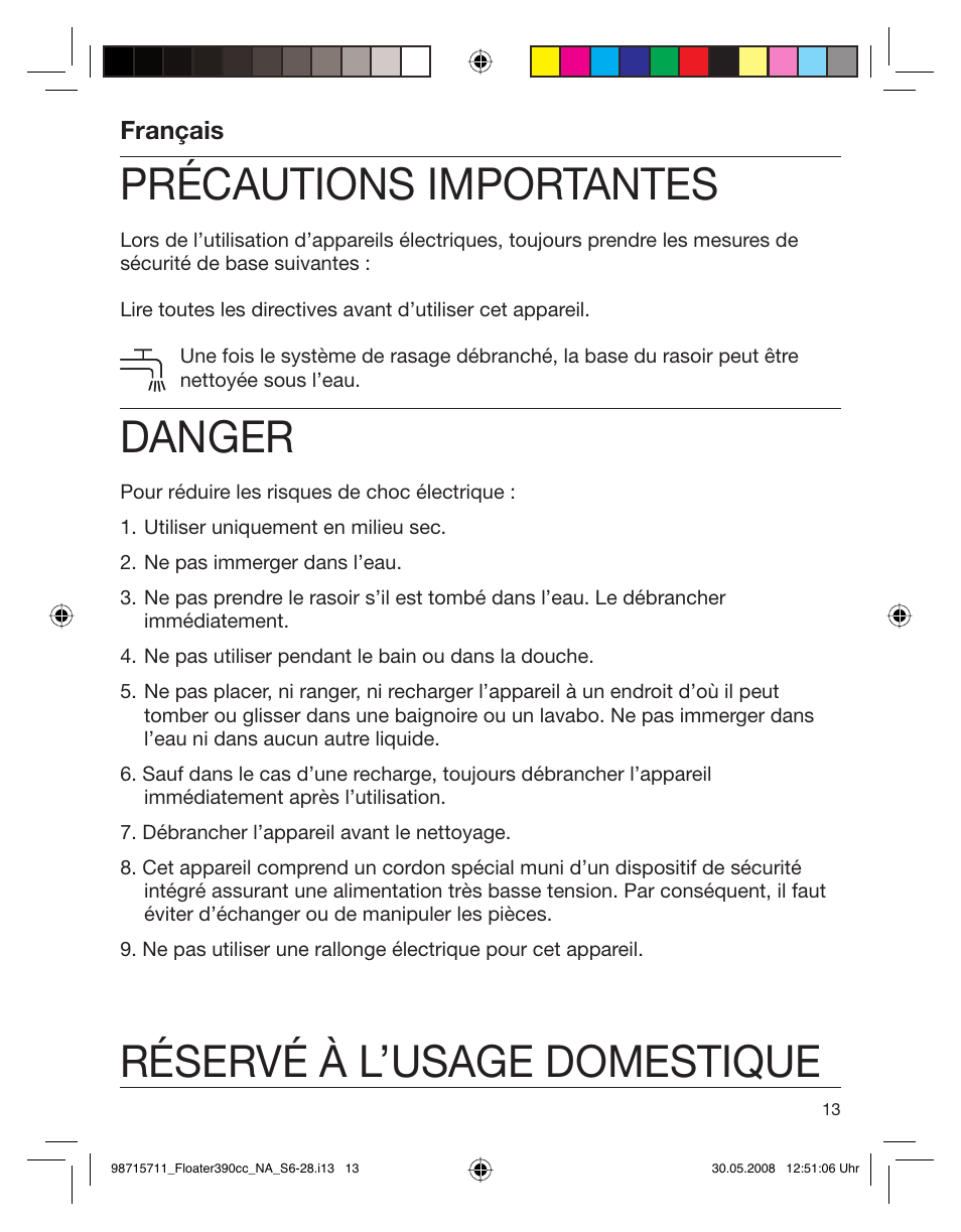 Précautions importantes, Danger, Réservé à l’usage domestique | Français | Braun 370cc User Manual | Page 13 / 26