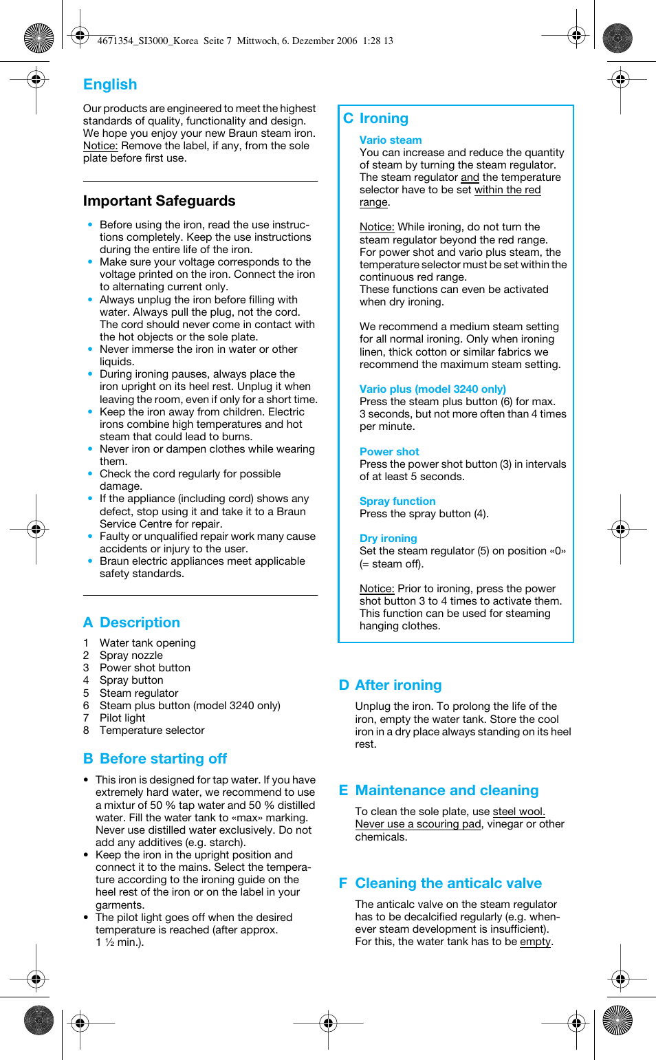 Important safeguards, A description, B before starting off | D after ironing, E maintenance and cleaning, F cleaning the anticalc valve, C ironing, English | Braun SI 3240 User Manual | Page 7 / 8