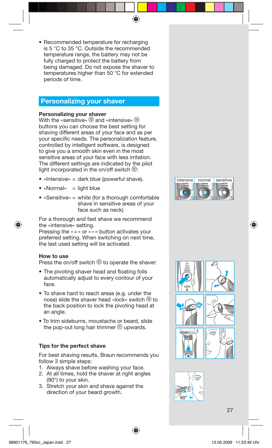 Personalizing your shaver, Personalizing your shaver with the «sensitive, And «intensive | Sensitive normal intensive | Braun 760cc-3 Series 7 User Manual | Page 27 / 32