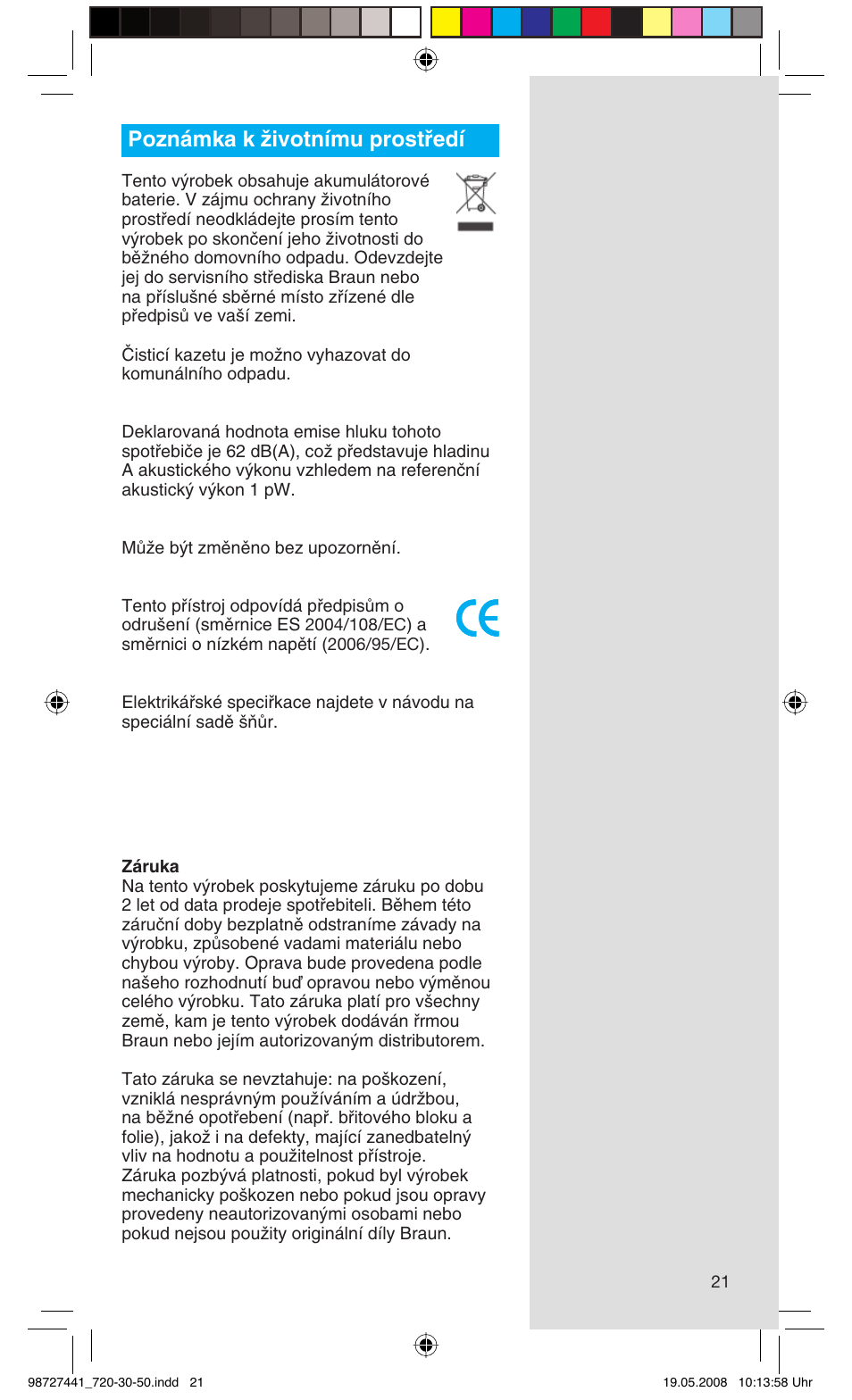 Poznámka k ïivotnímu prostﬁedí | Braun 750 User Manual | Page 21 / 61