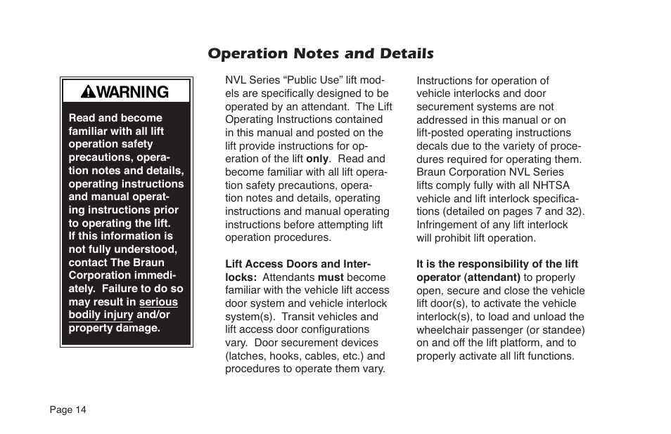 Warning | Braun NVL SERIES User Manual | Page 16 / 53