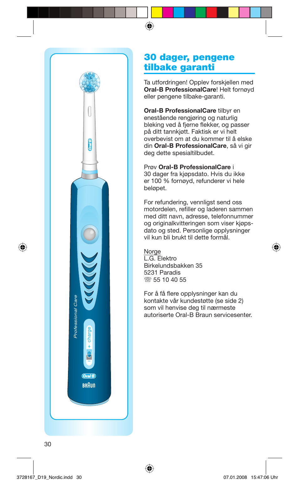 30 dager, pengene tilbake garanti | Braun Oral-B Toothbrush User Manual | Page 30 / 49