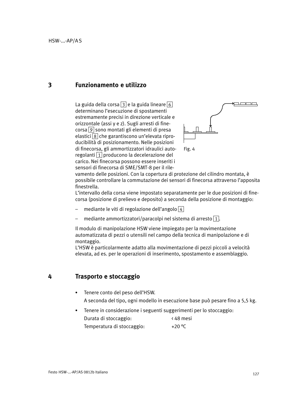 3 funzionamento e utilizzo, 4 trasporto e stoccaggio, Funzionamento e utilizzo | Traspor to e stoccaggio, 3funzionamento e utilizzo, 4trasporto e stoccaggio | Festo HSW-...-AP/AS User Manual | Page 127 / 184