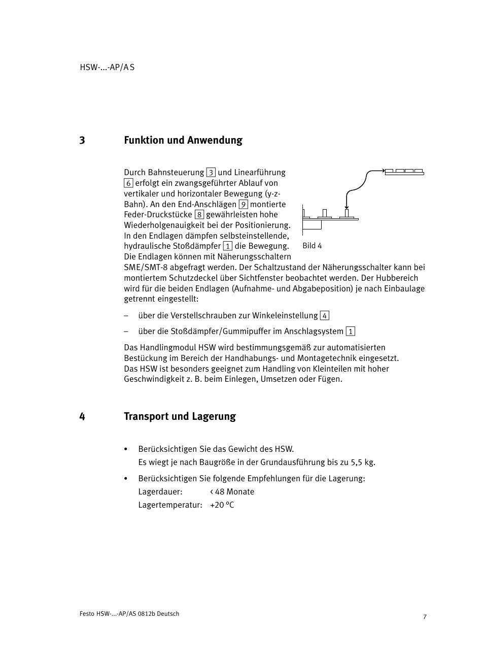3 funktion und anwendung, 4 transport und lagerung, Funktion und anwendung | Transpor t und lagerung, 3funktion und anwendung, 4transport und lagerung | Festo HSW-...-AP/AS User Manual | Page 7 / 184