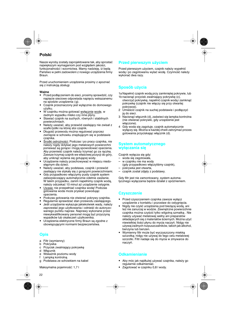 Polski, Opis, Przed pierwszym u˝yciem | Spos ób u˝ycia, System automatycznego wy∏àczania si, Czyszczenie, Odkamienianie | Braun 3214 User Manual | Page 22 / 45