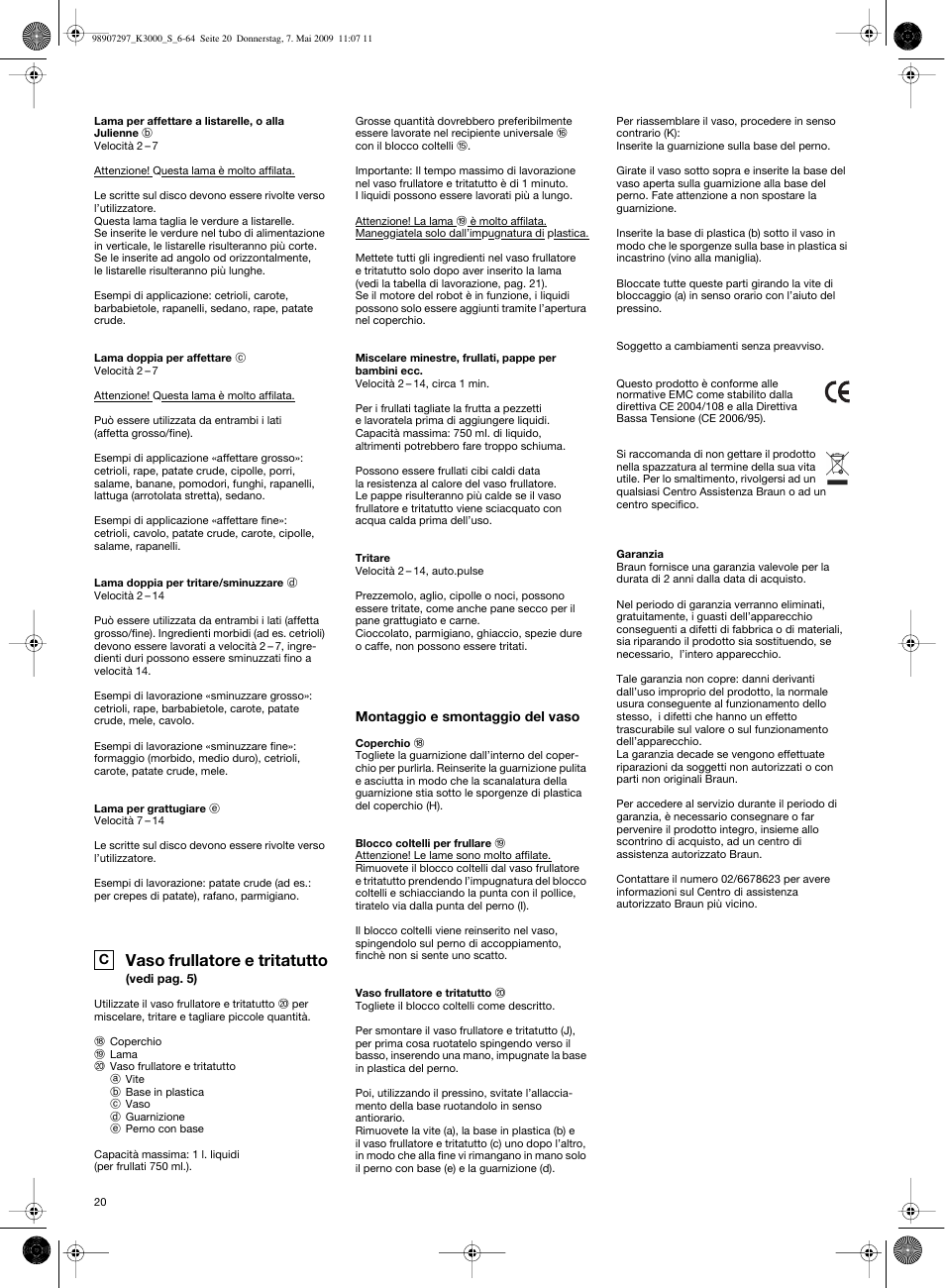 Vaso frullatore e tritatutto | Braun MultiSystem K 3000 User Manual | Page 19 / 61
