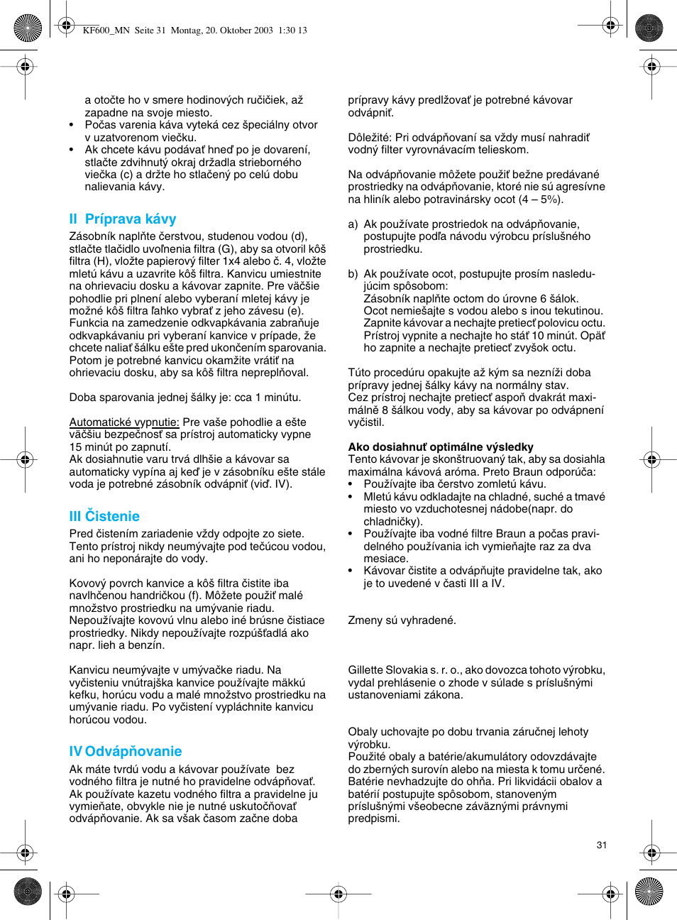 Ii príprava kávy, Iii âistenie, Iv odvápàovanie | Braun Combimax KF 600 User Manual | Page 31 / 54