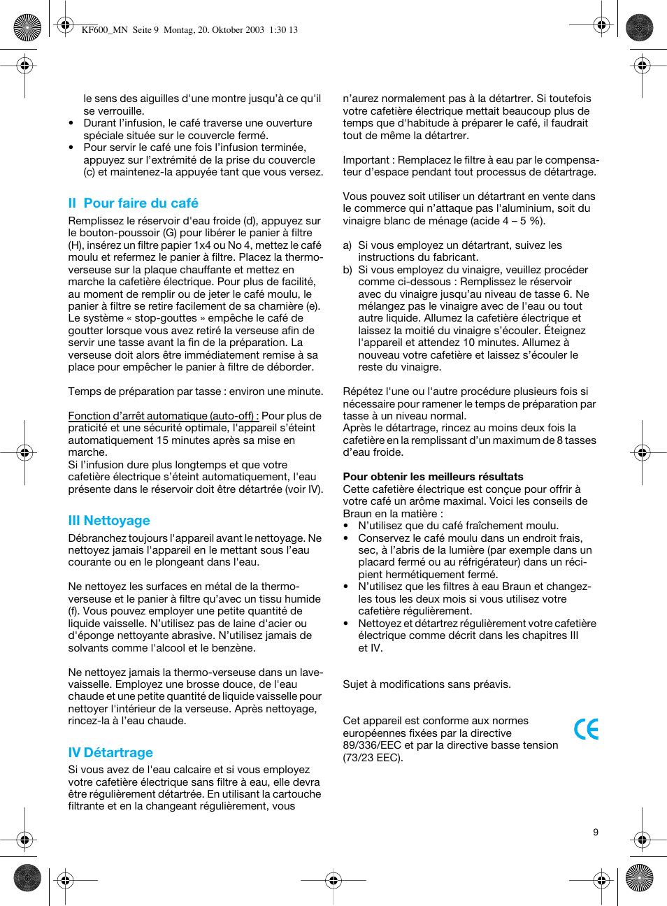 Ii pour faire du café, Iii nettoyage, Iv détartrage | Braun Combimax KF 600 User Manual | Page 9 / 54