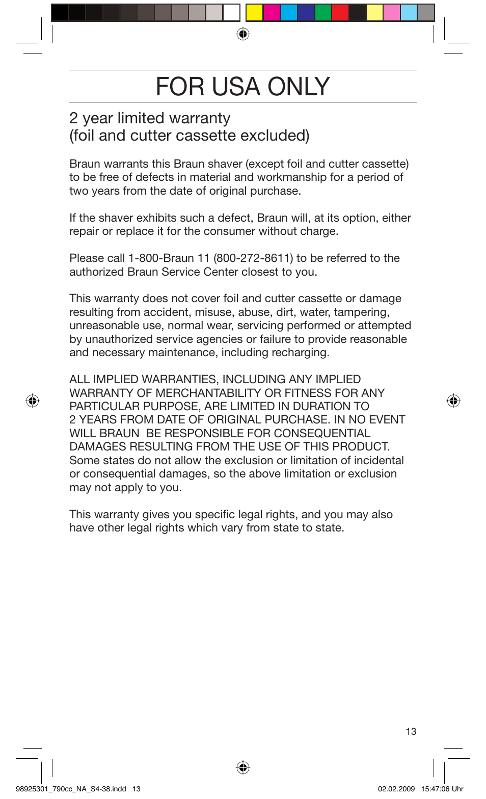 For usa only | Braun 5692 User Manual | Page 13 / 35