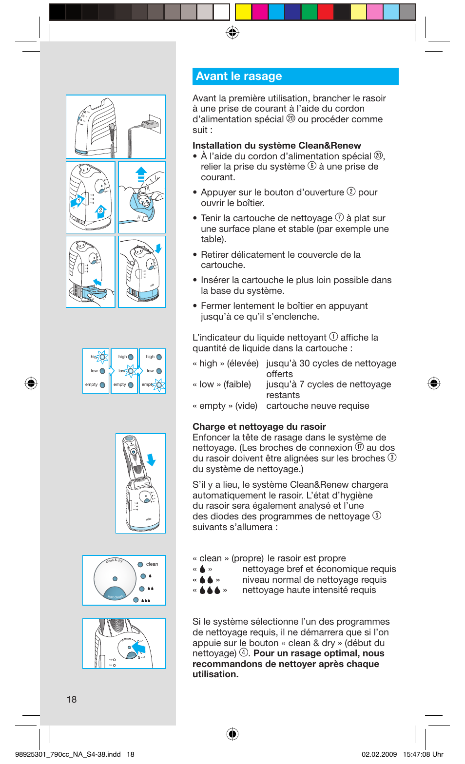 Avant le rasage, Relier la prise du système, Fast clean high low empty cl ea n & d | Fast clean high low empty cl ea n & dr, Rese t | Braun 5692 User Manual | Page 18 / 35