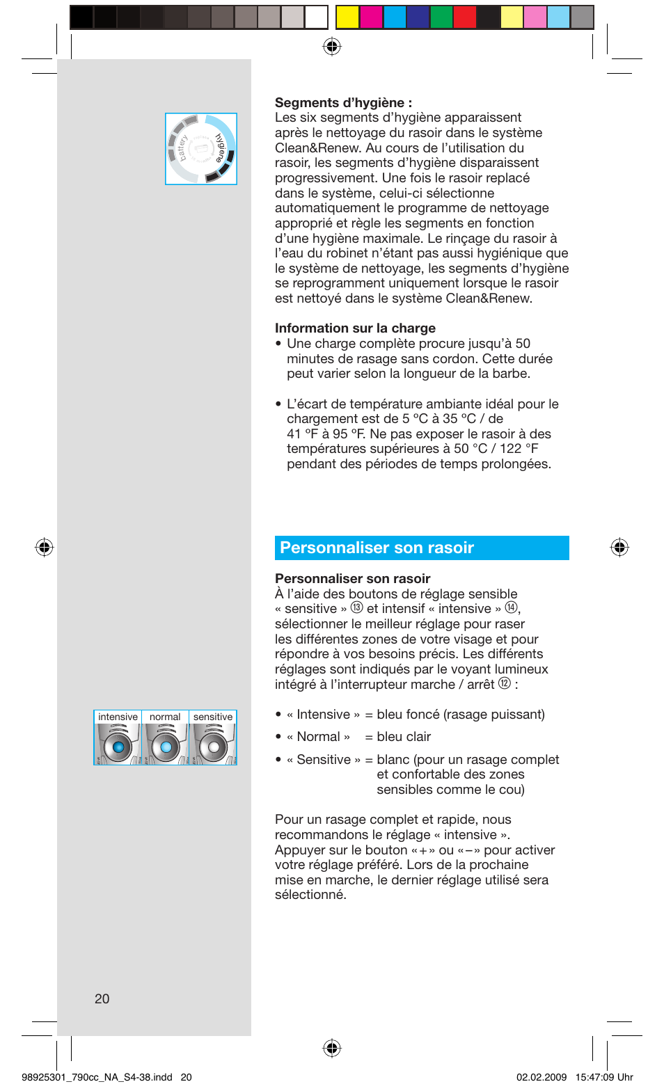 Personnaliser son rasoir, Et intensif « intensive, Sensitive normal intensive | Braun 5692 User Manual | Page 20 / 35