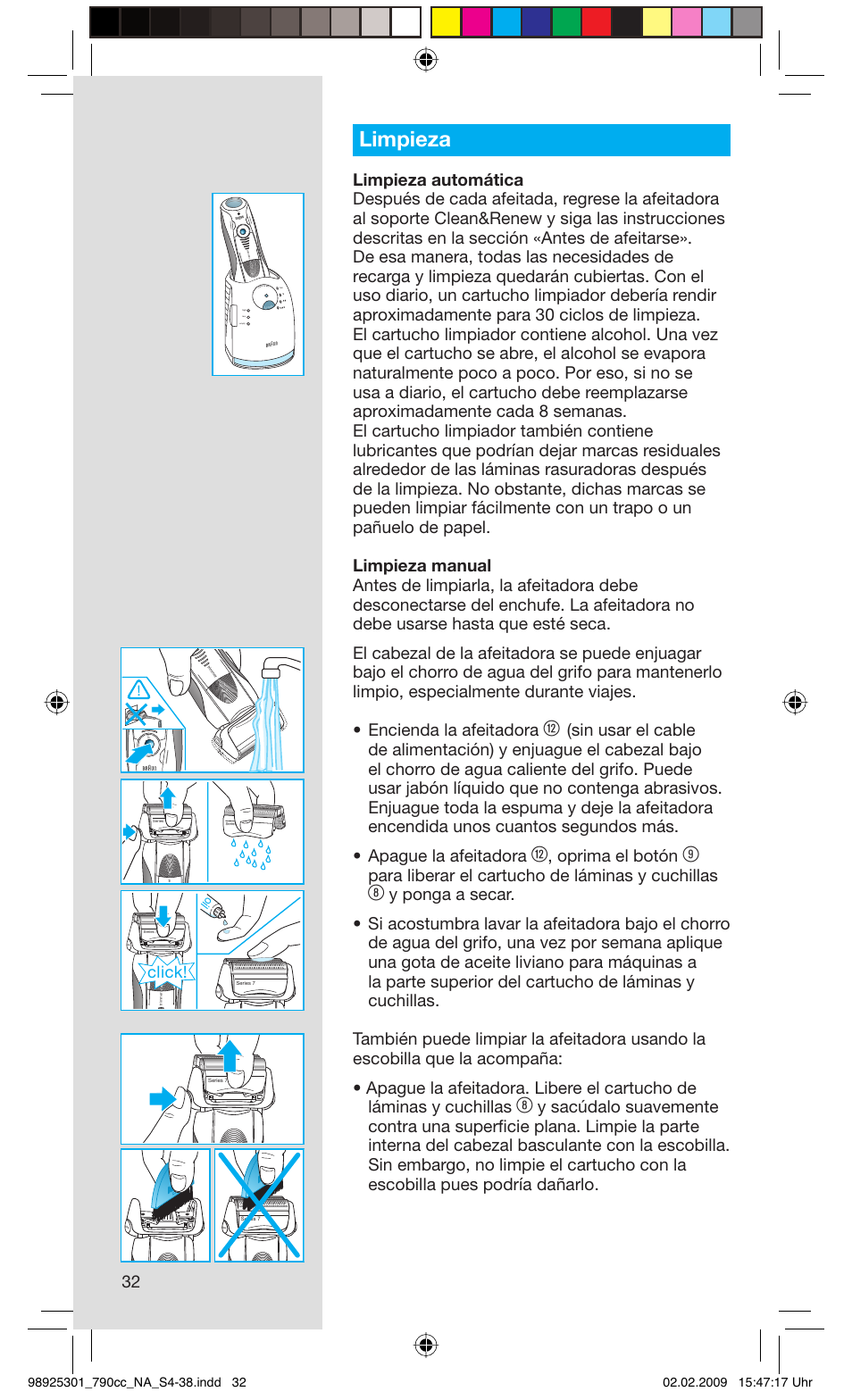 Limpieza, Oprima el botón, Para liberar el cartucho de láminas y cuchillas | Click, Rese t | Braun 5692 User Manual | Page 32 / 35