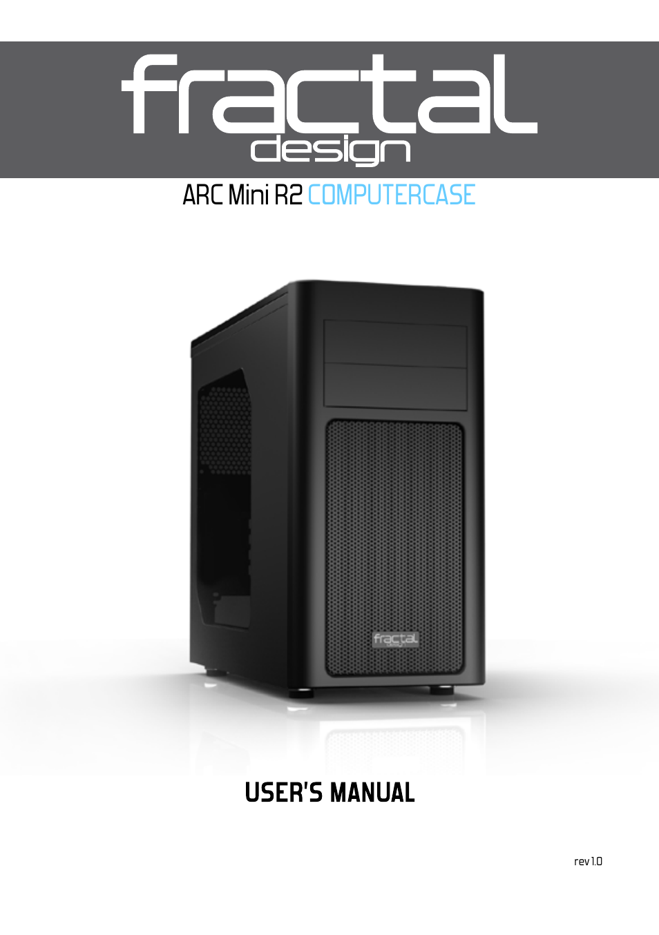 Fractal Design Arc Mini R2 User Manual | 45 pages