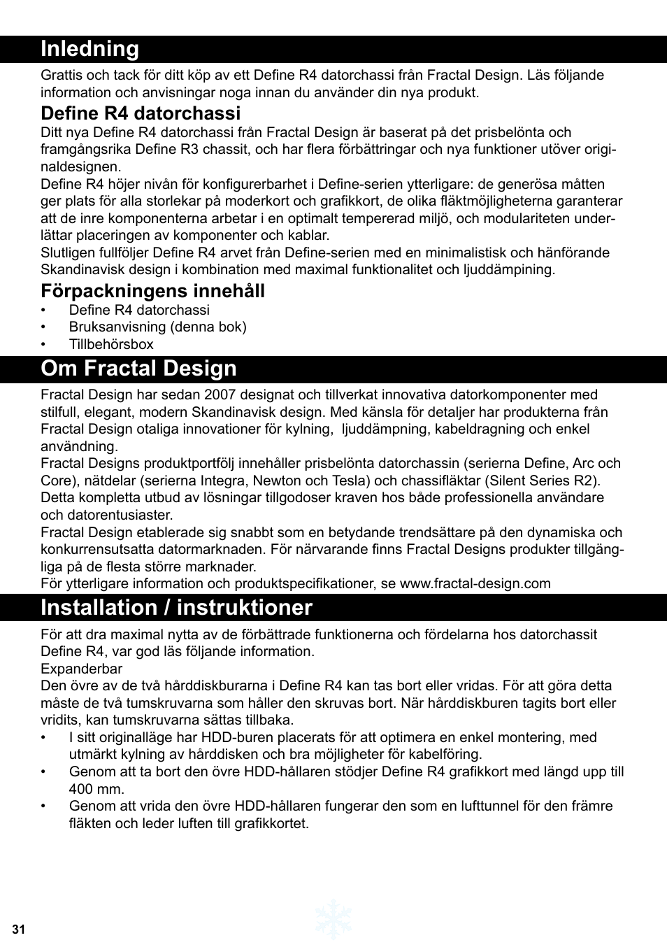 Inledning, Om fractal design, Installation / instruktioner | Define r4 datorchassi, Förpackningens innehåll | Fractal Design Define R4 Titanium Grey Window User Manual | Page 32 / 37