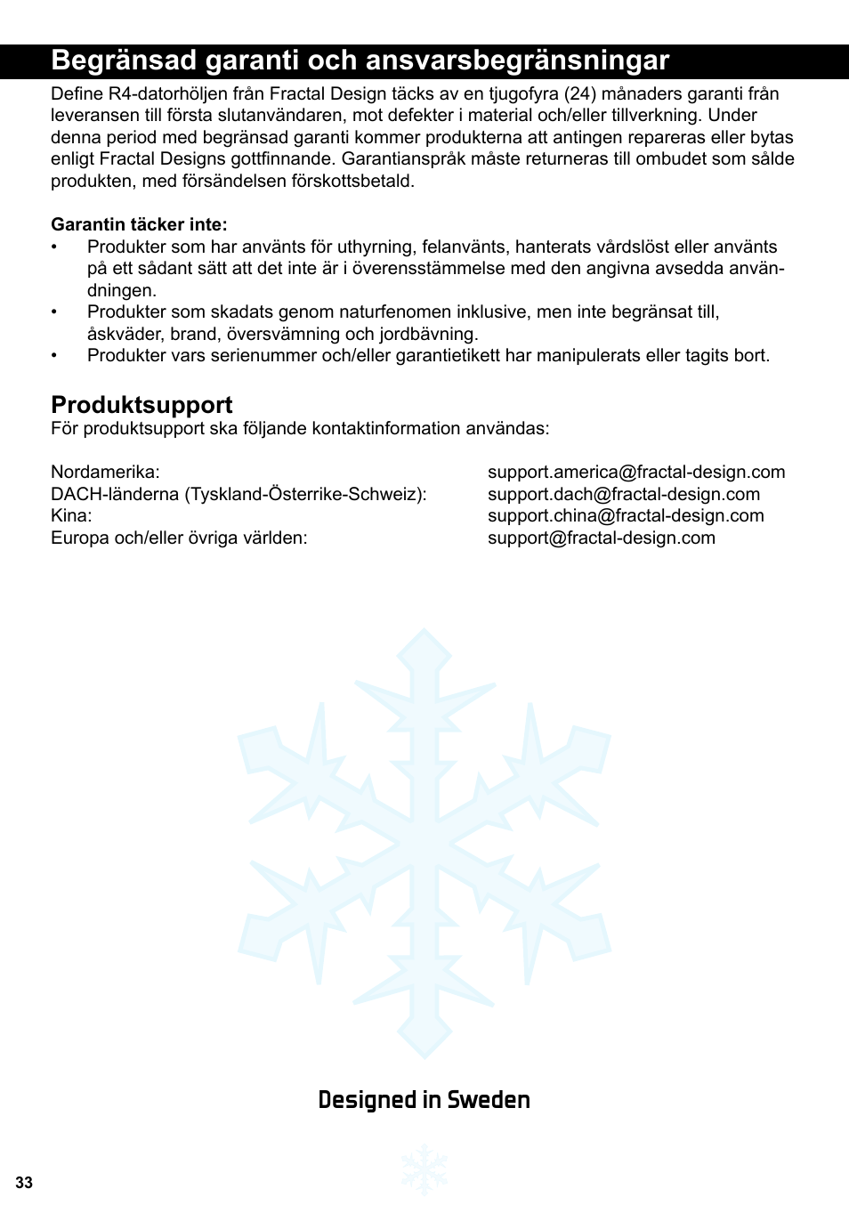 Begränsad garanti och ansvarsbegränsningar, Designed in sweden, Produktsupport | Fractal Design Define R4 Titanium Grey Window User Manual | Page 34 / 37