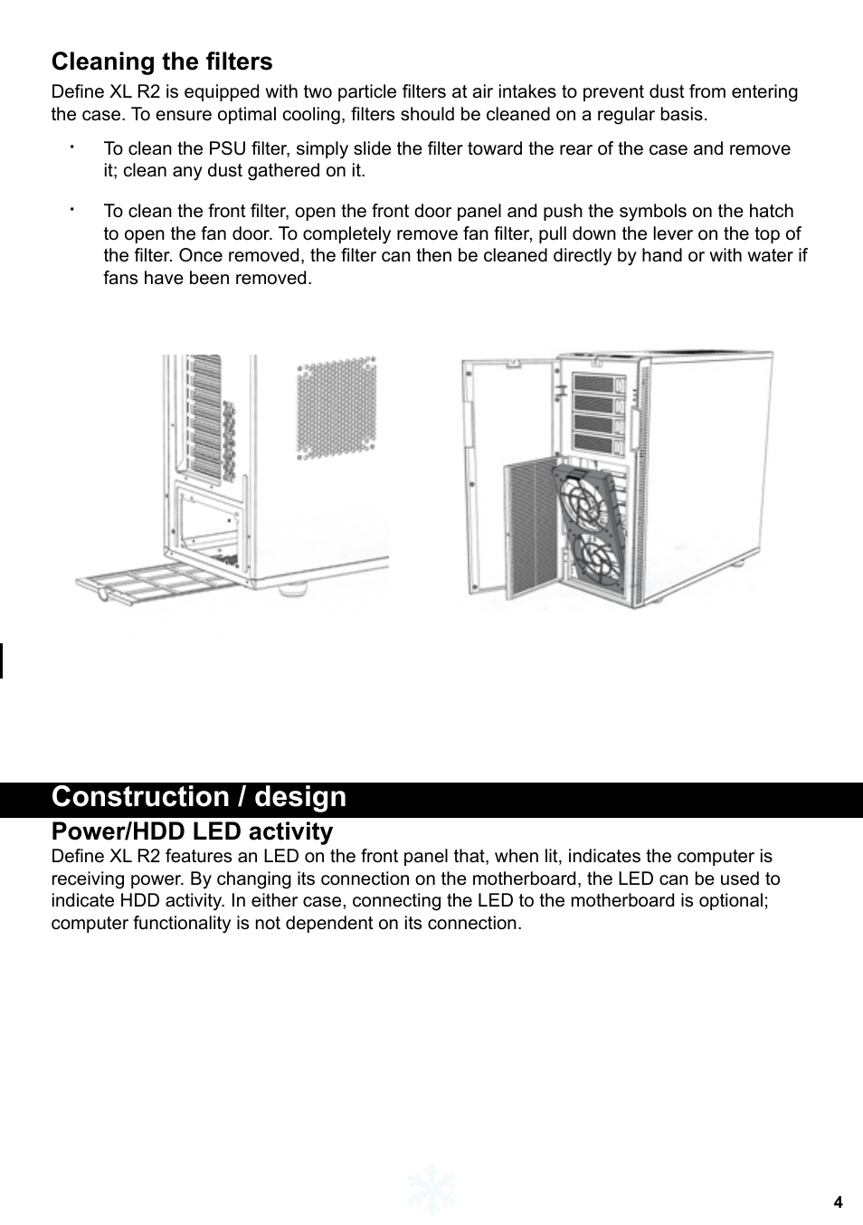Construction / design, Cleaning the filters, Power/hdd led activity | Fractal Design Define XL R2 Titanium Grey User Manual | Page 5 / 50