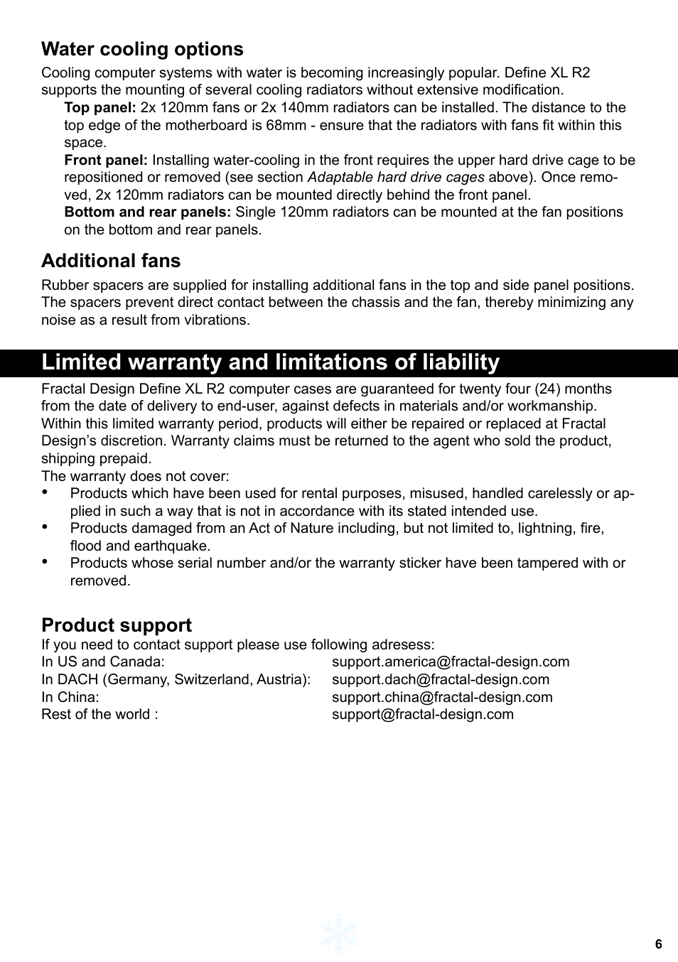 Limited warranty and limitations of liability, Water cooling options, Additional fans | Product support | Fractal Design Define XL R2 Titanium Grey User Manual | Page 7 / 50
