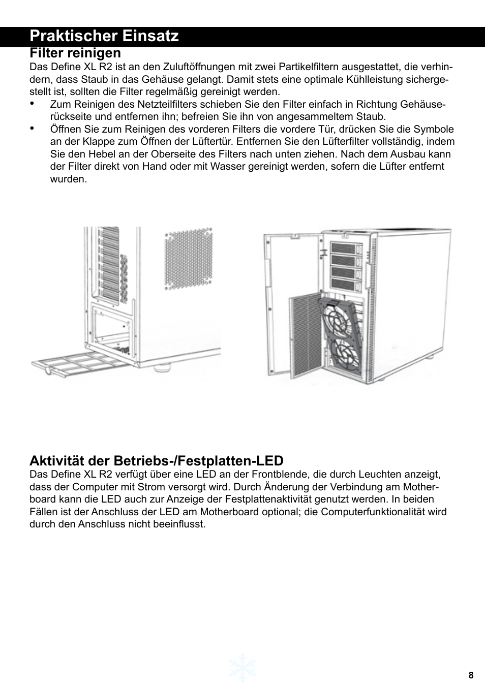 Praktischer einsatz, Filter reinigen, Aktivität der betriebs-/festplatten-led | Fractal Design Define XL R2 Titanium Grey User Manual | Page 9 / 50