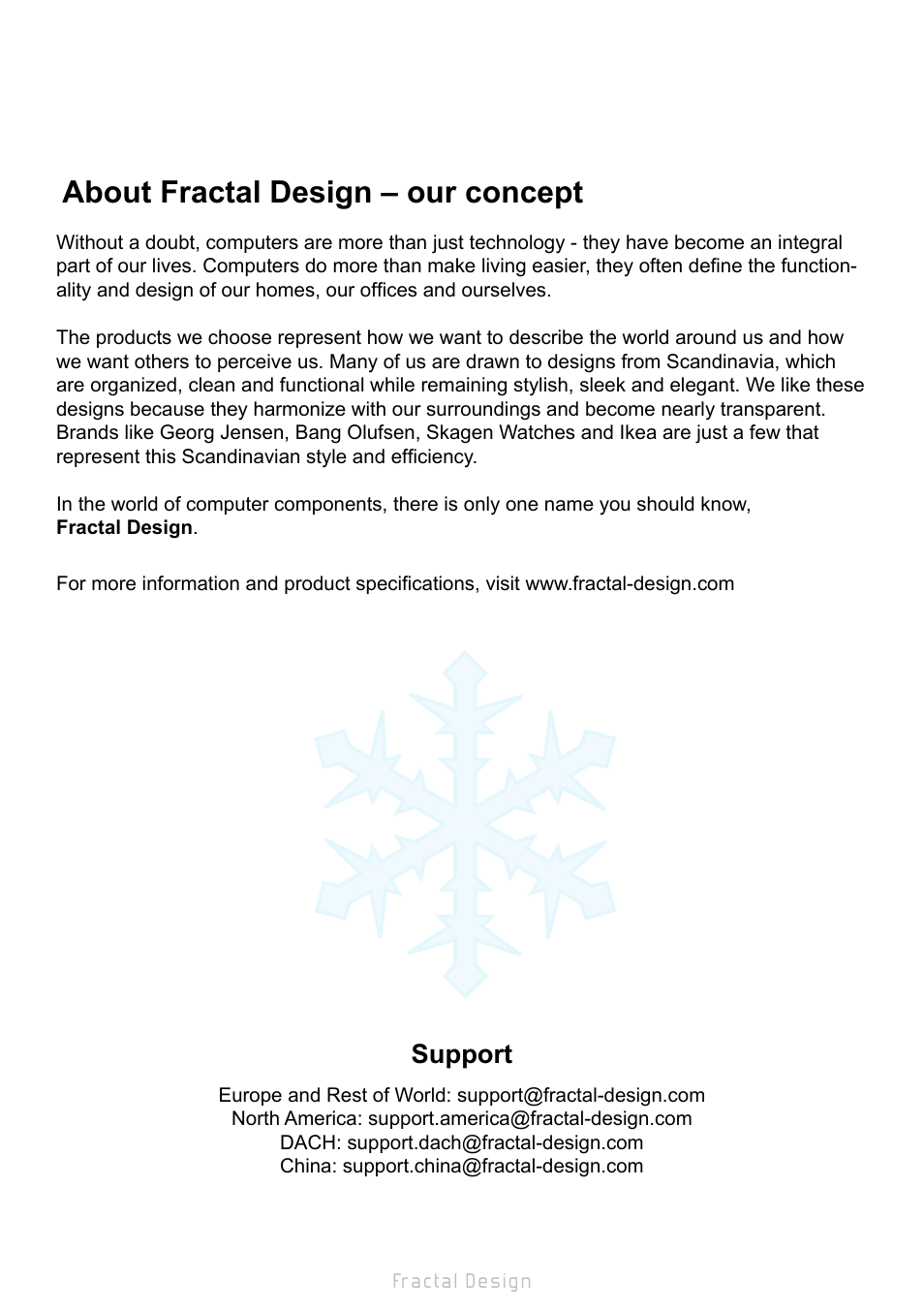 About fractal design – our concept, Support | Fractal Design Node 304 White User Manual | Page 2 / 34