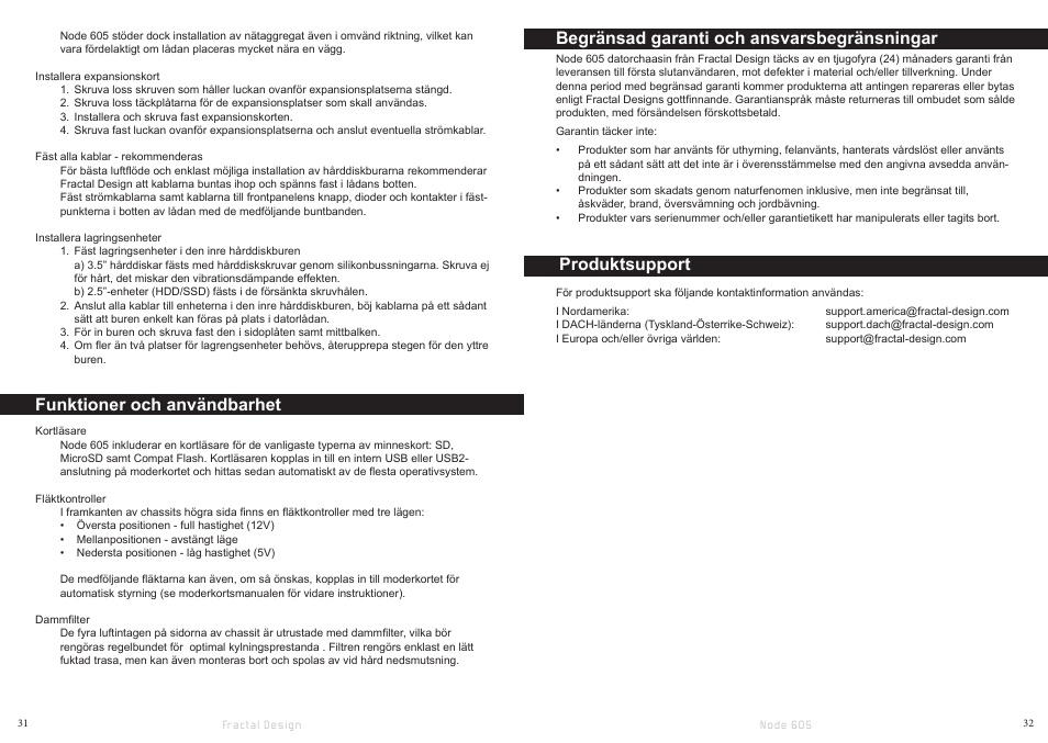 Funktioner och användbarhet, Begränsad garanti och ansvarsbegränsningar, Produktsupport | Fractal Design Node 605 User Manual | Page 18 / 19