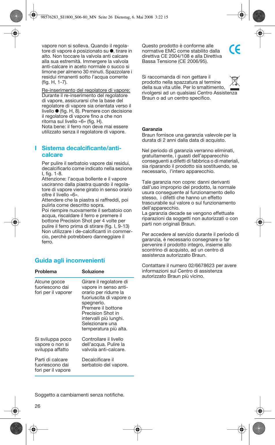 I sistema decalcificante/anti- calcare, Guida agli inconvenienti | Braun TexStyle SI 18.896 User Manual | Page 26 / 77