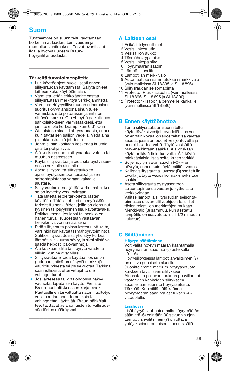 Suomi, A laitteen osat, B ennen käyttöönottoa | C silittäminen | Braun TexStyle SI 18.896 User Manual | Page 39 / 77