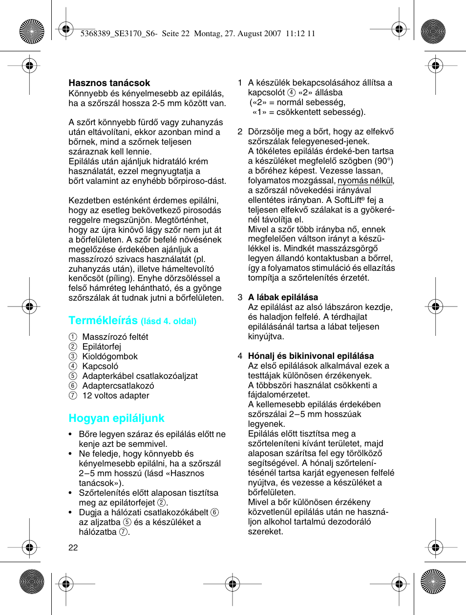 Termékleírás, Hogyan epiláljunk | Braun 3270 User Manual | Page 21 / 63