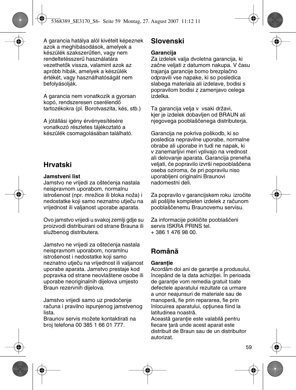 Hrvatski, Slovenski, Românå | Braun 3270 User Manual | Page 58 / 63