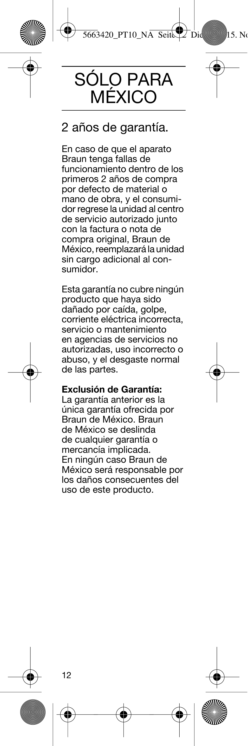 Sólo para méxico | Braun PT10 User Manual | Page 12 / 12