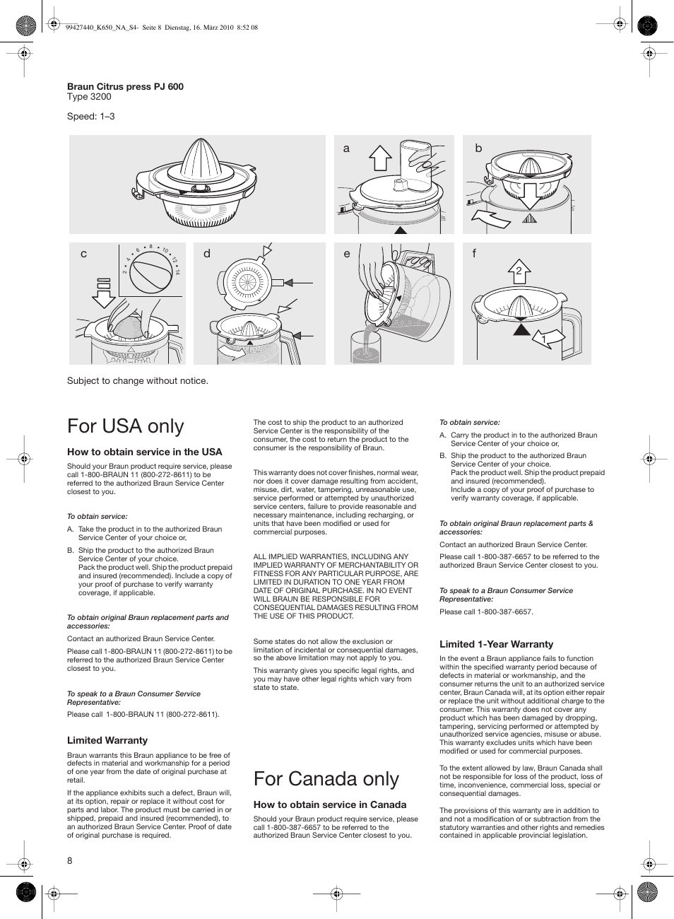 For usa only, For canada only | Braun MULTIQUICK 3 K 600 User Manual | Page 8 / 18