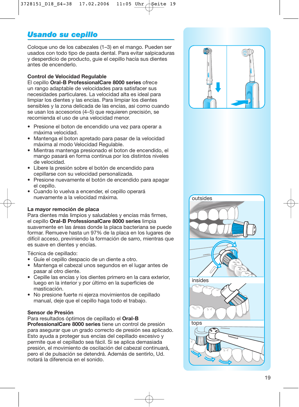 Usando su cepillo, Insides outsides tops | Braun 8000 series User Manual | Page 19 / 34