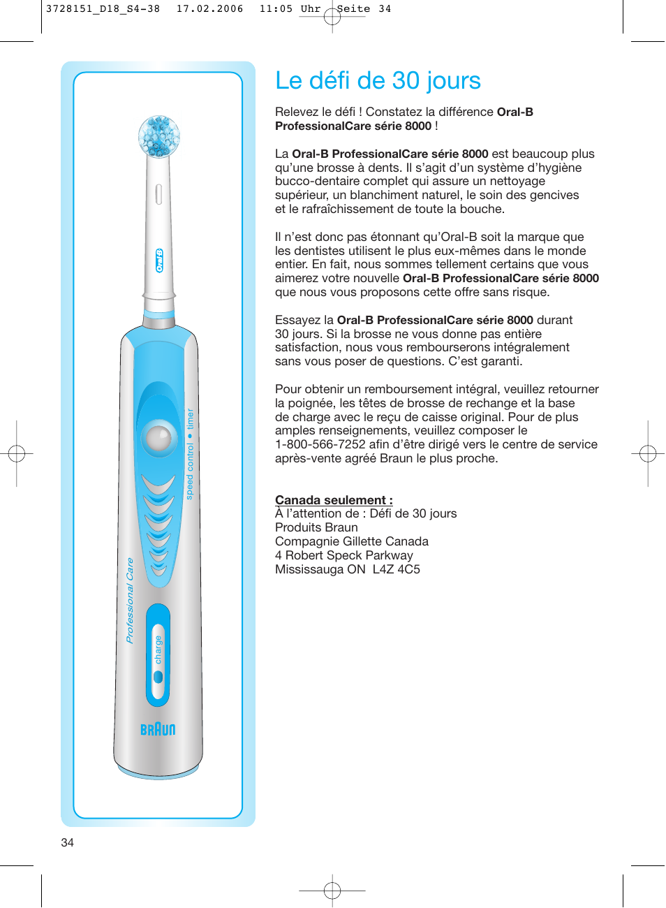 Le défi de 30 jours | Braun 8000 series User Manual | Page 34 / 34