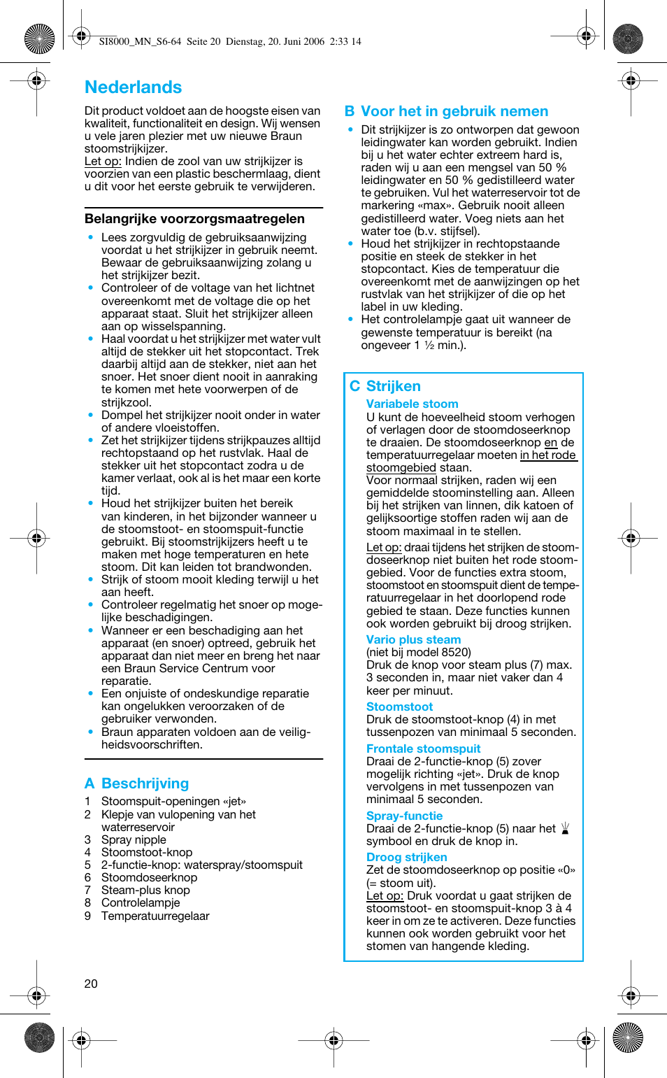 Nederlands, A beschrijving, B voor het in gebruik nemen | C strijken | Braun SI 8595 User Manual | Page 20 / 61