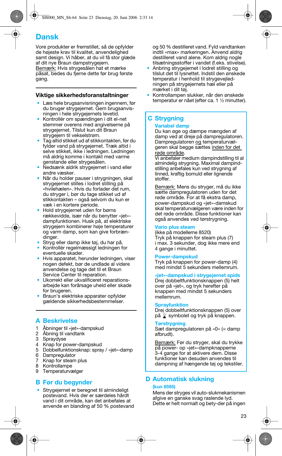 Dansk, A beskrivelse, B før du begynder | D automatisk slukning, C strygning | Braun SI 8595 User Manual | Page 23 / 61