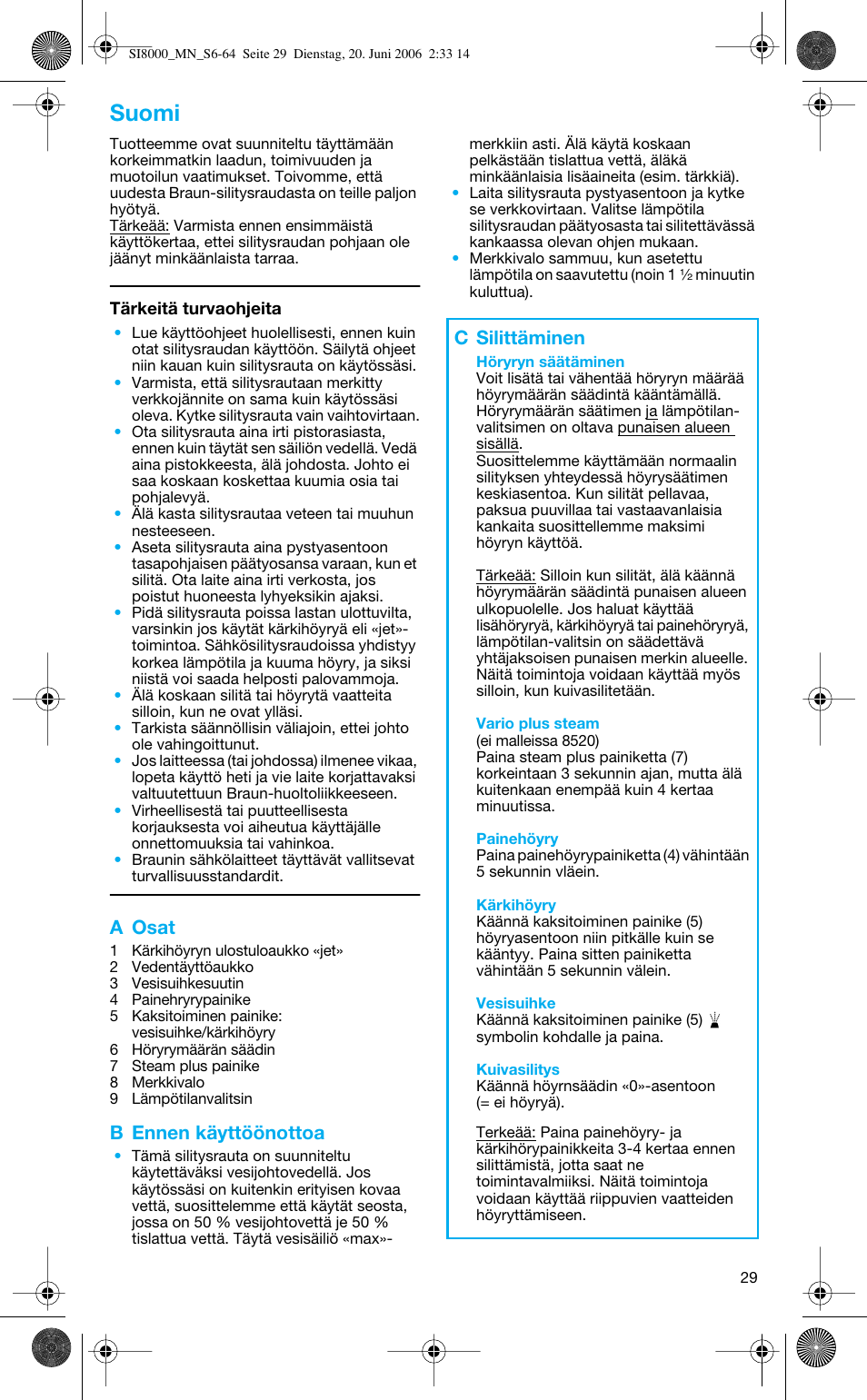 Suomi, A osat, B ennen käyttöönottoa | C silittäminen | Braun SI 8595 User Manual | Page 29 / 61