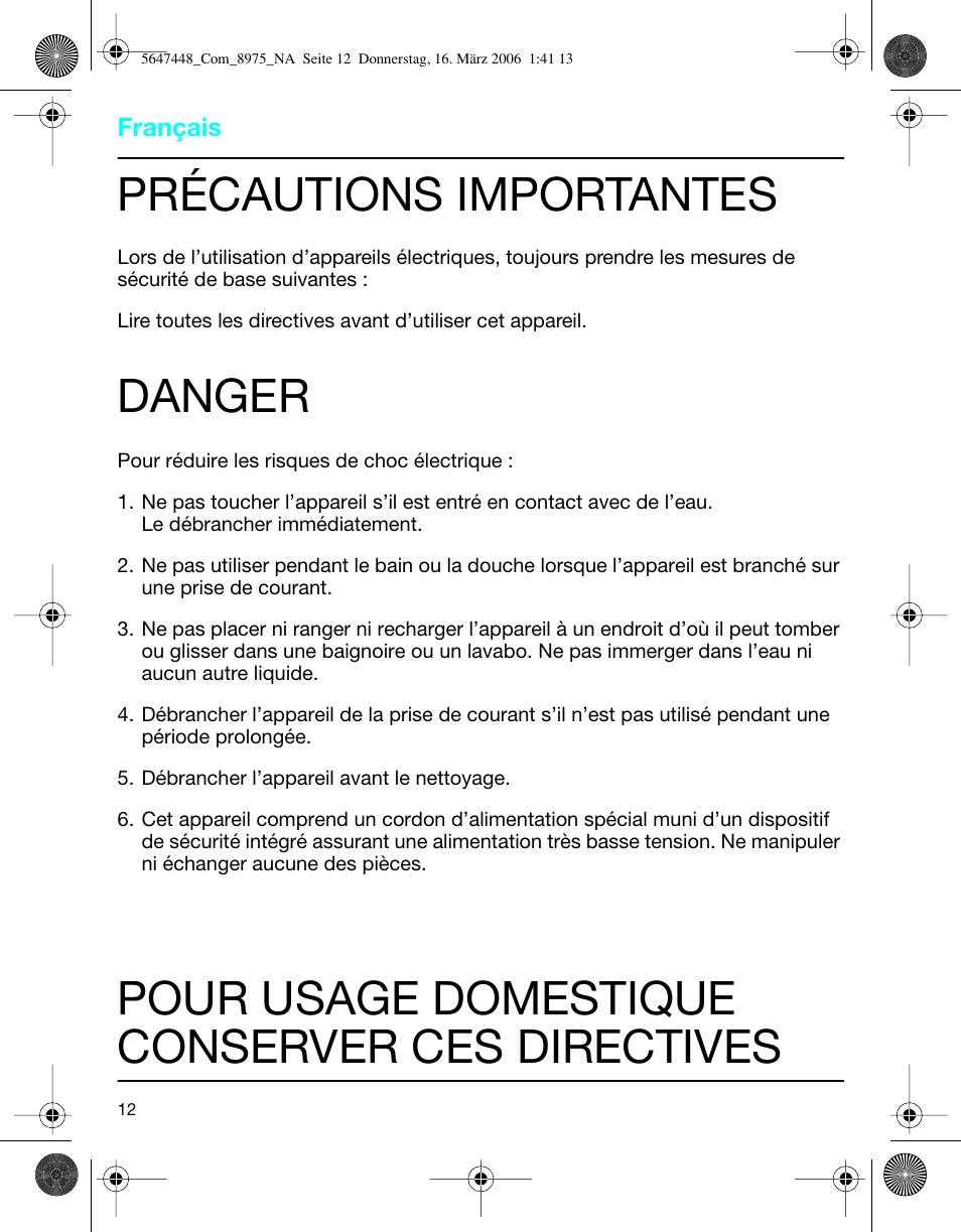 Précautions importantes, Danger, Pour usage domestique conserver ces directives | Braun 5647 User Manual | Page 12 / 26