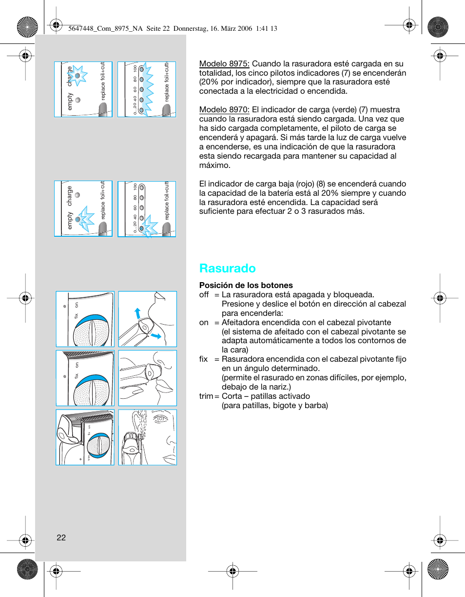 Rasurado | Braun 5647 User Manual | Page 22 / 26